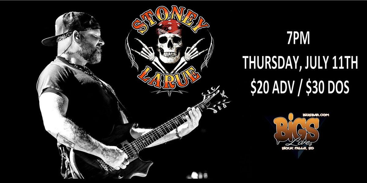 STONEY LARUE at Bigs Bar Live