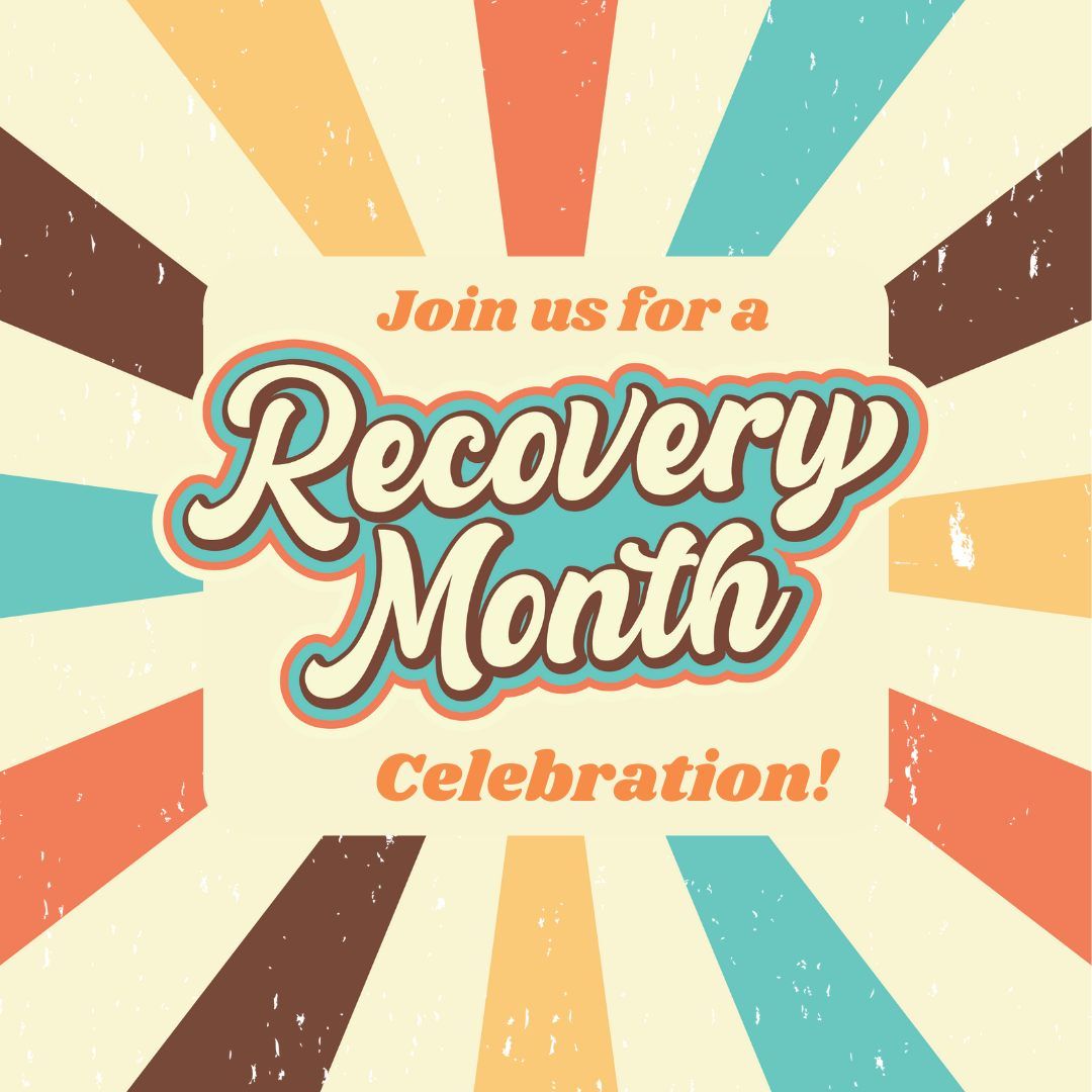 Recovery Month Celebration!