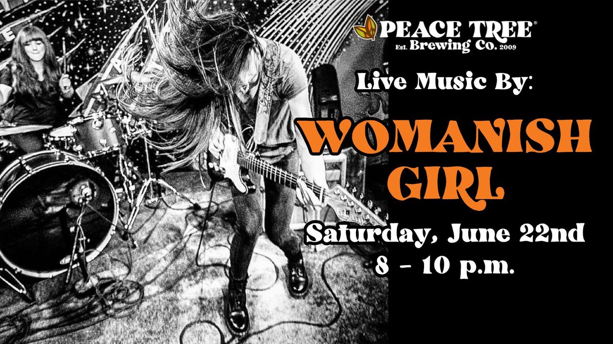 Live Music: Womanish Girl
