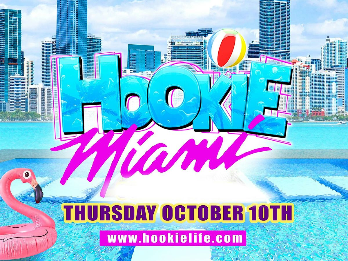 Hookie Miami : (Miami Carnival 2024)