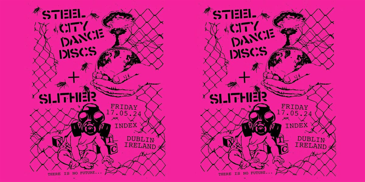 Index x Slither: Steel City Dance Discs