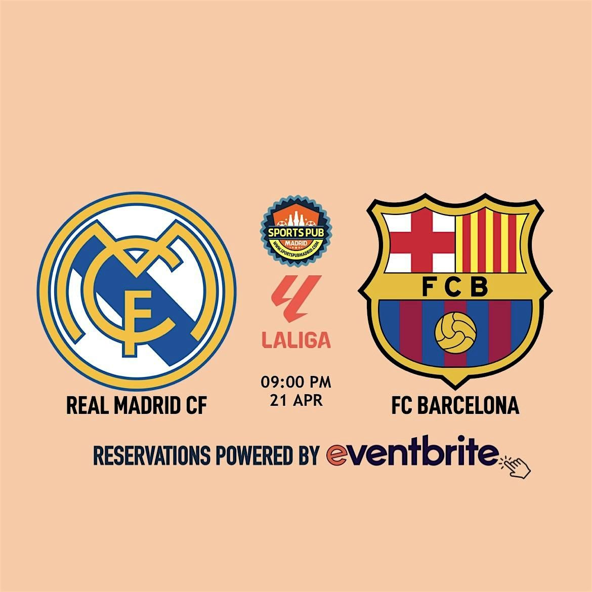 Real Madrid v FC Barcelona | El Clasico LaLiga - Sports Pub La Latina