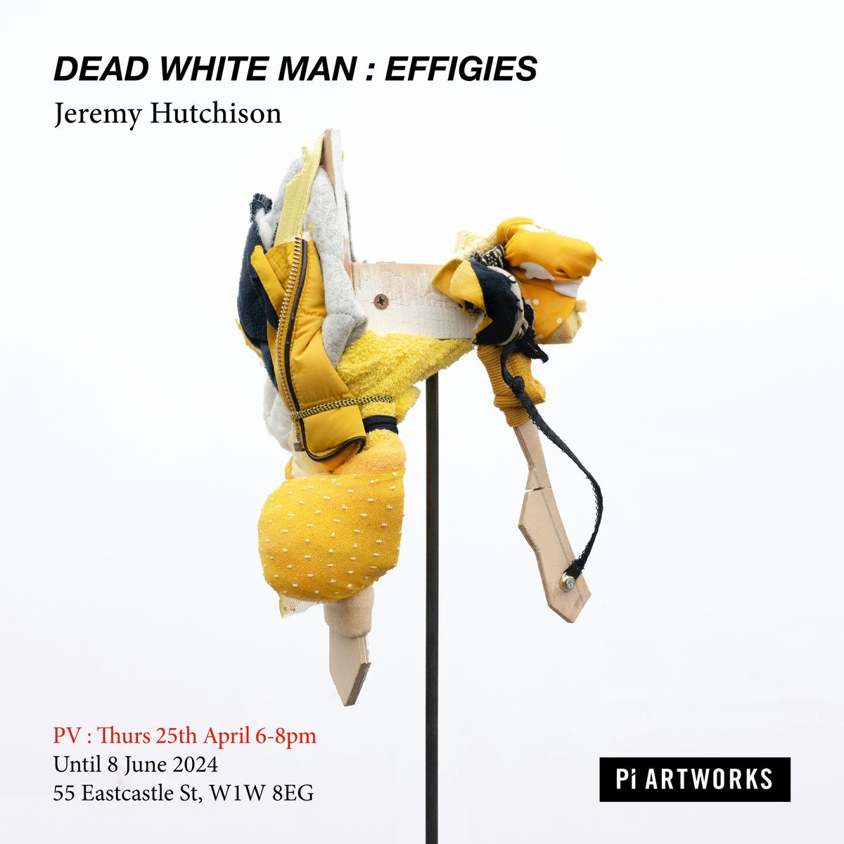 DEAD WHITE MAN : EFFIGIES - Private View
