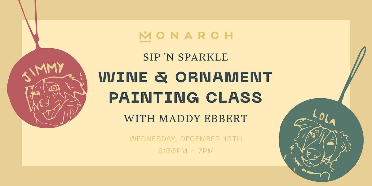 Sip n Sparkle: Wine and Ornament Painting
