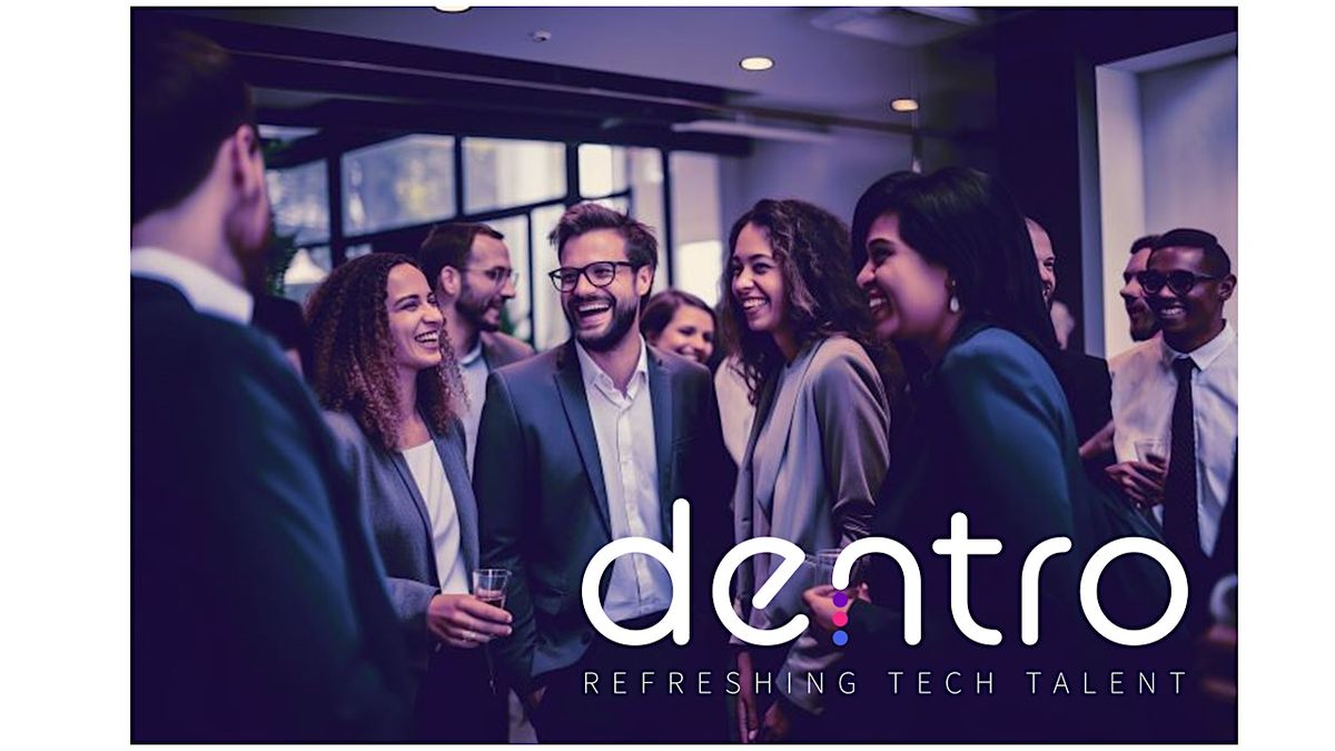 Threats & Opportunities - A Tech Leadership Event Hosted by Dentro Talent