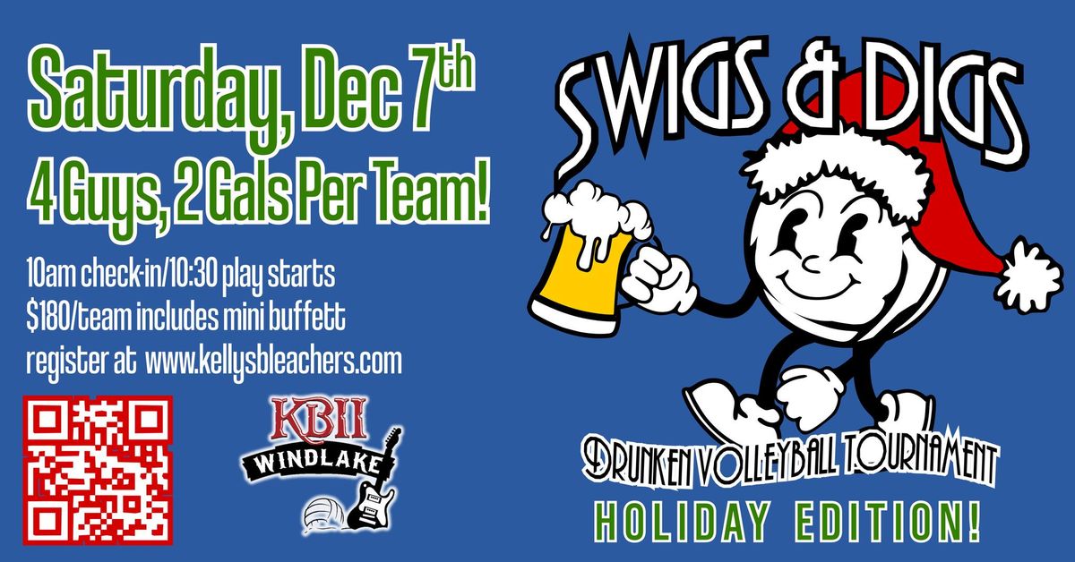 Swigs & Digs "Holiday Edition" Volleyball Tournament at Kelly's Bleachers Wind Lake!