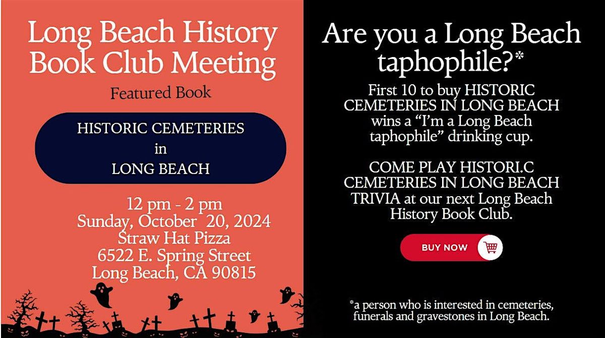 Long Beach History Book Club Meeting -- Historic Cemeteries of Long Beach