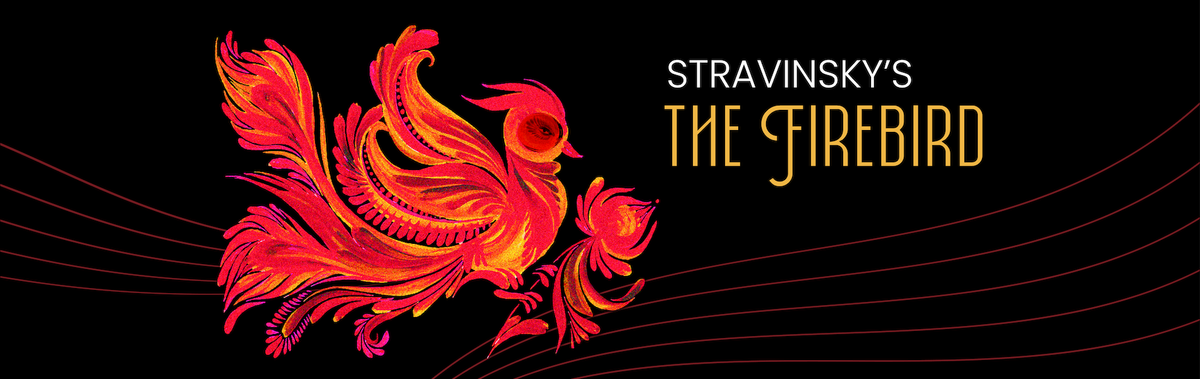 Stravinskys Firebird at Jones Hall at Wortham Center
