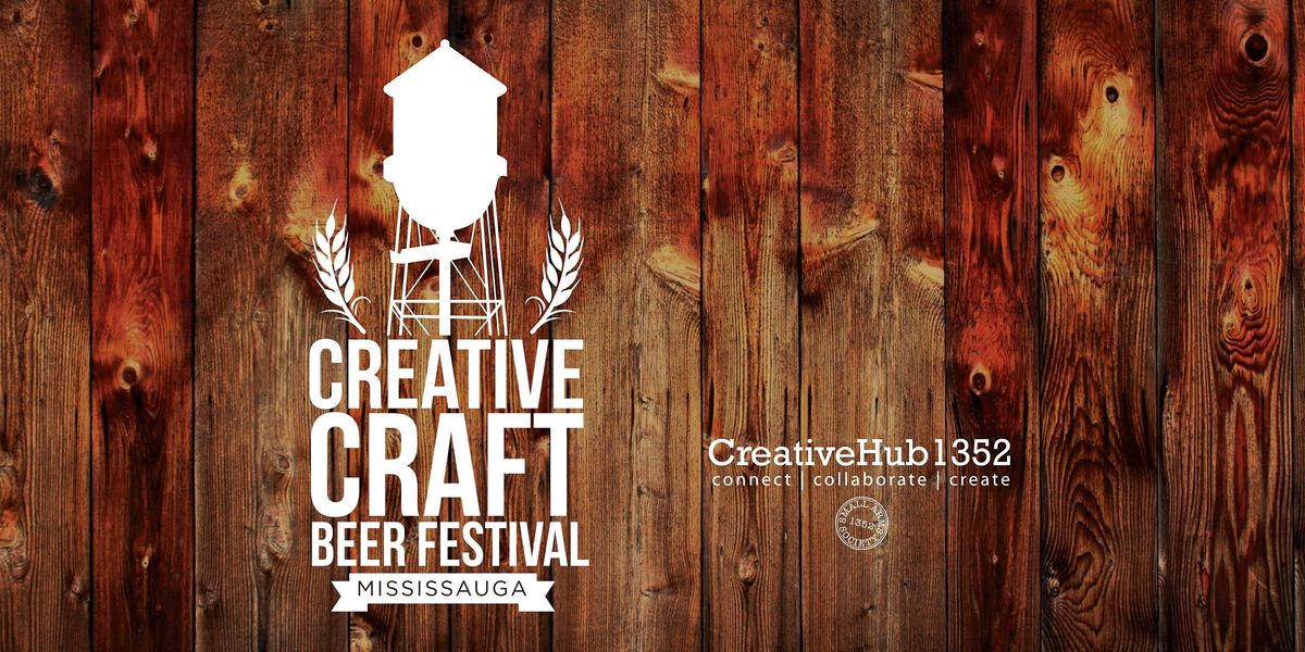 Mississauga Creative Craft Beer Festival   