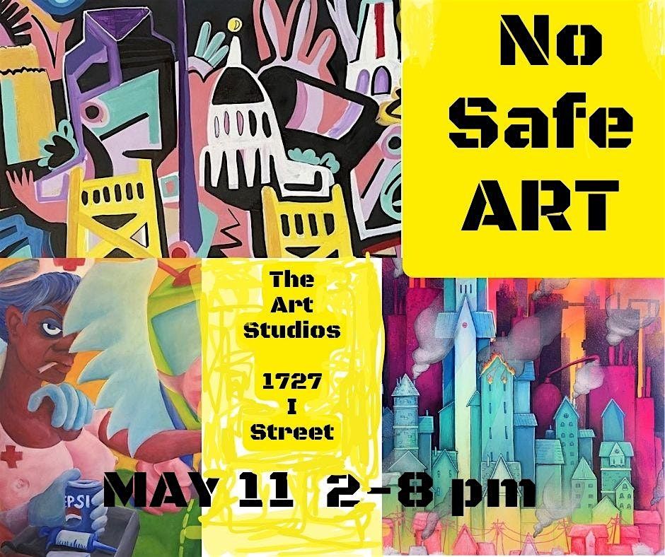 No Safe Art at The Art Studios for 2nd Saturday