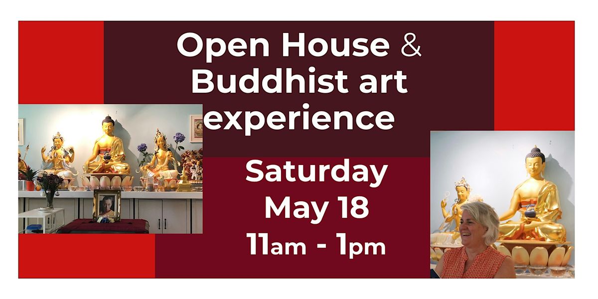 Open House & Buddhist art experience