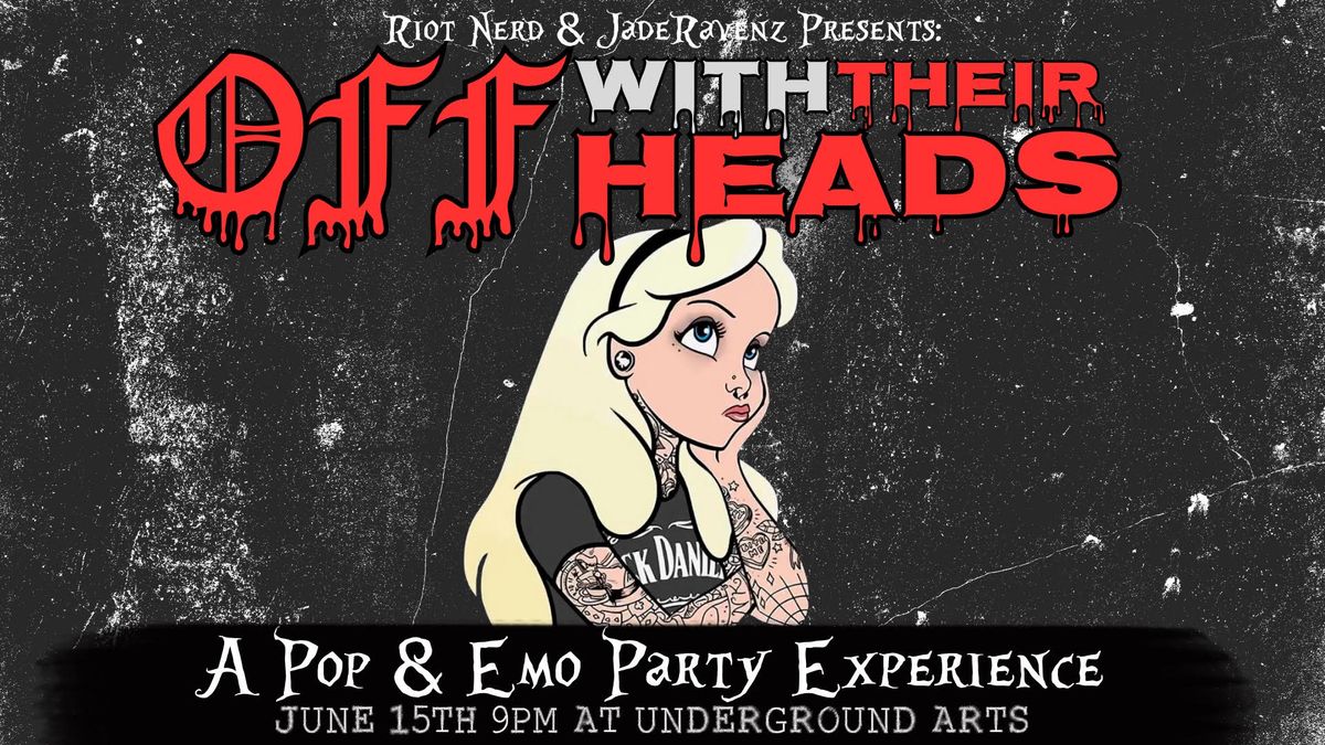 Off With Their Heads: a Pop & Emo Party Experience 