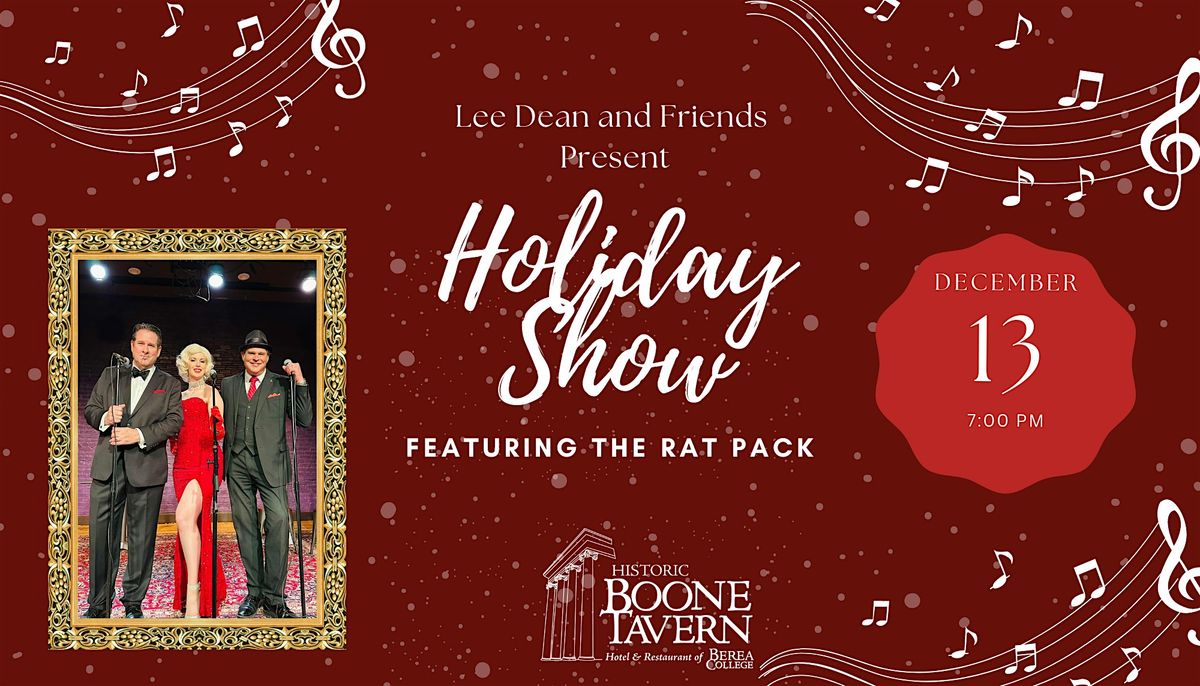 Rat Pack Holiday Show with Lee Dean and Friends