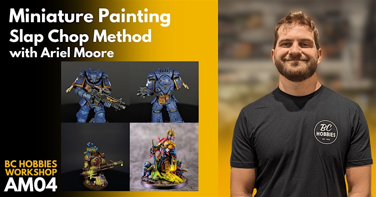 Miniature Painting: Slap Chop Method AM04