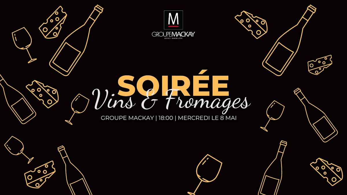 Soir\u00e9e Vins et Fromages - S\u00e9lection