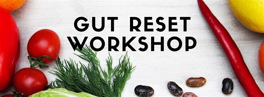 Gut Reset and Restore