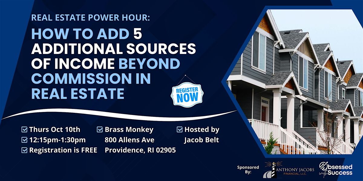 Power Hour: How To Add 5 Additional Sources of Income Beyond Commission