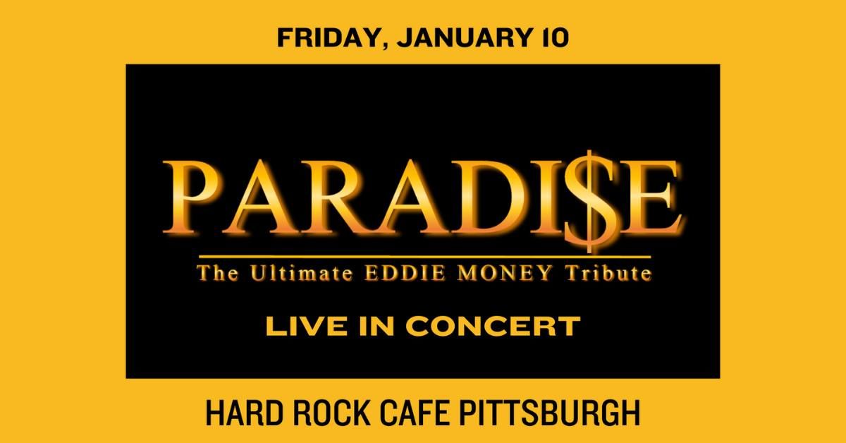 Paradi$e (The Ultimate Eddie Money Tribute)