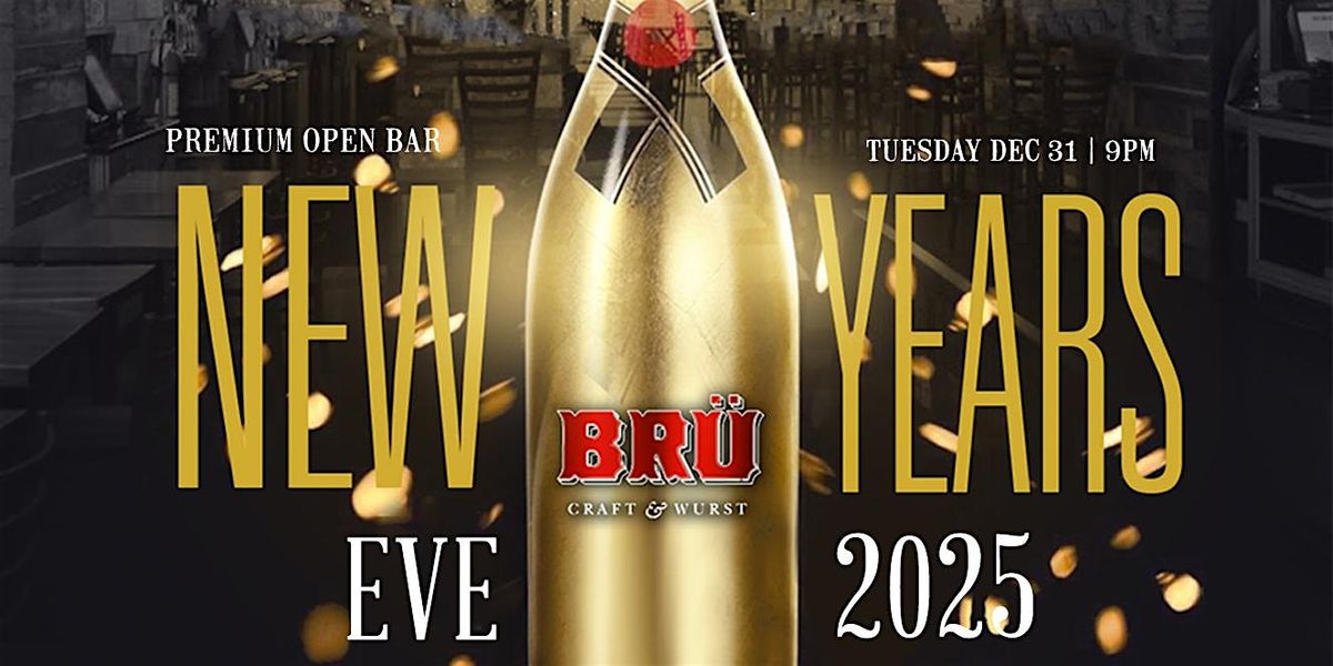 Bru Craft & Wurst NYE Party 2025