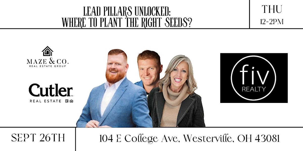 Lead Pillars Unlocked: Where to plant the right seeds?