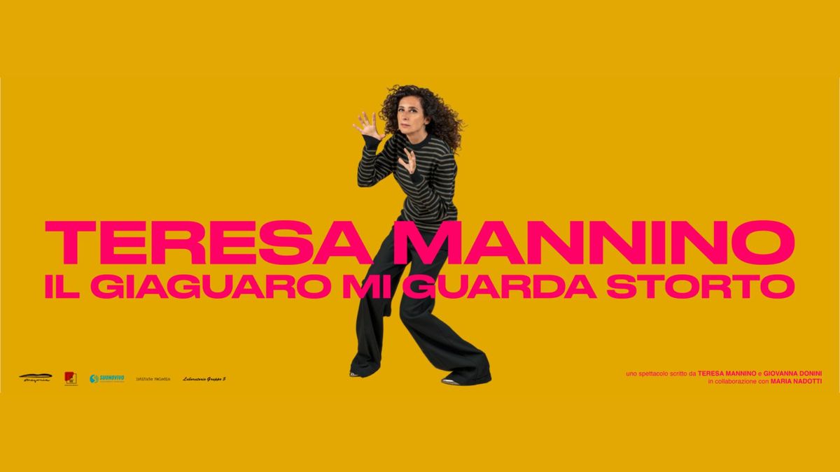 TERESA MANNINO - Il giaguaro mi guarda storto \/\/ Teatro Sociale Como - 8, 9 e 10 ottobre 2024