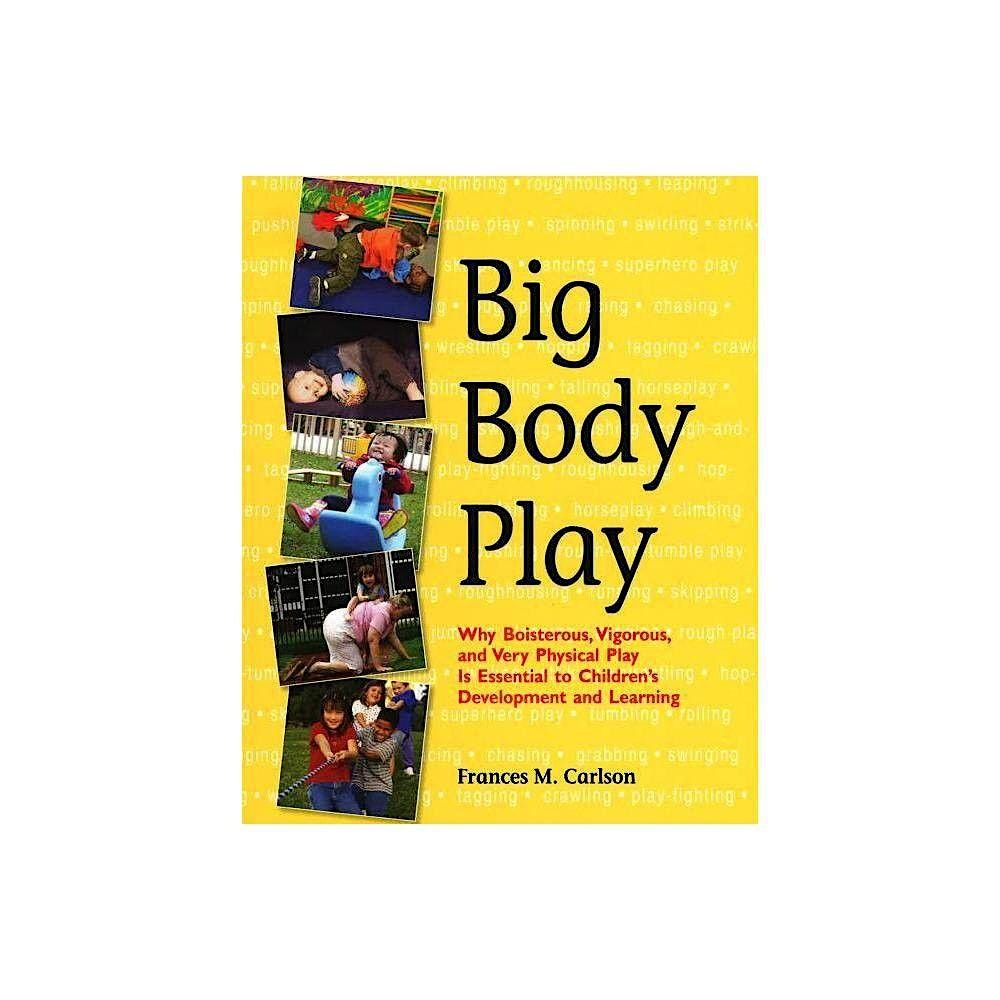 Big Body Play and Wellness (INITIAL\/ANNUAL)