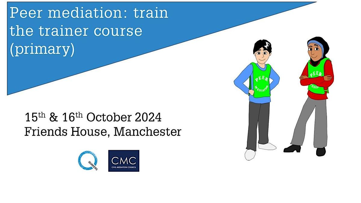 Peer Mediation Train the Trainer for School Staff (Primary) Manchester