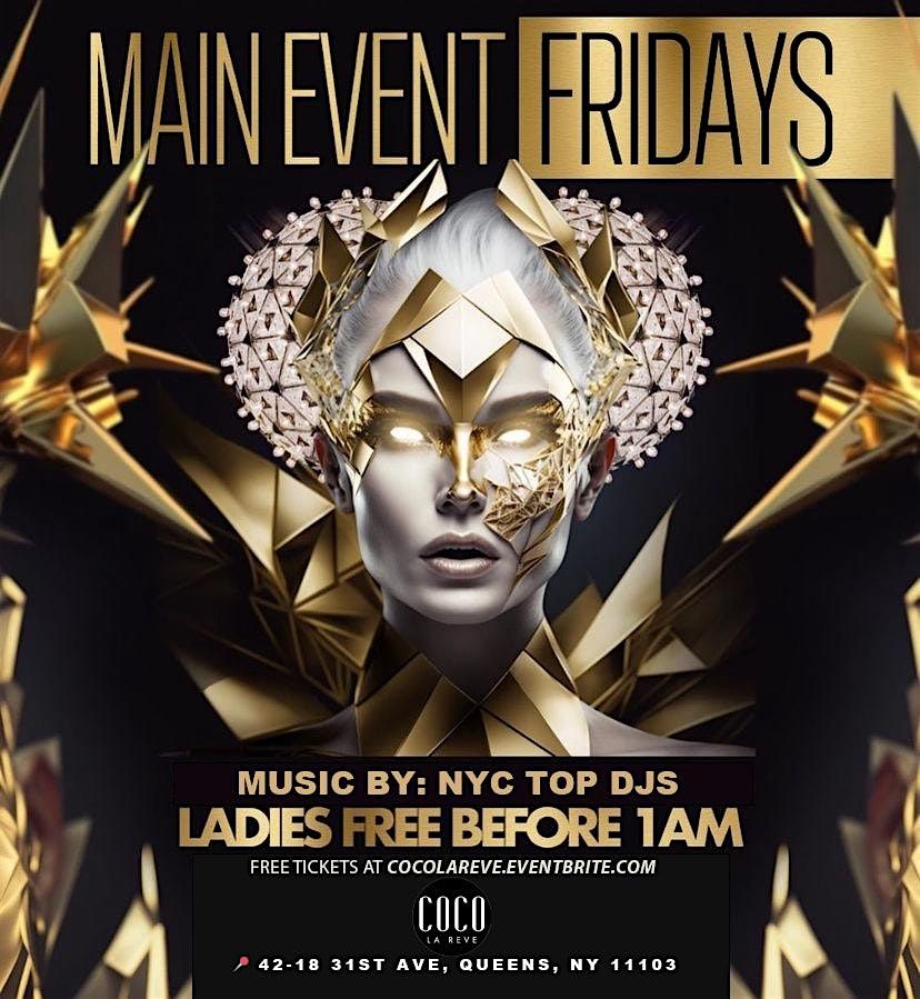Main event Fridays At Coco La Reve !