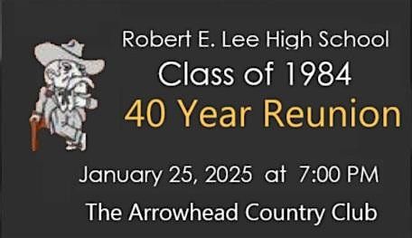 Robert E Lee Class of 1984 40th Year Reunion