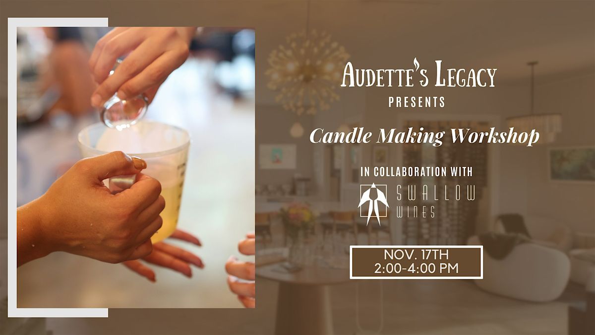 Fall Candle Making Event at Swallow Wines