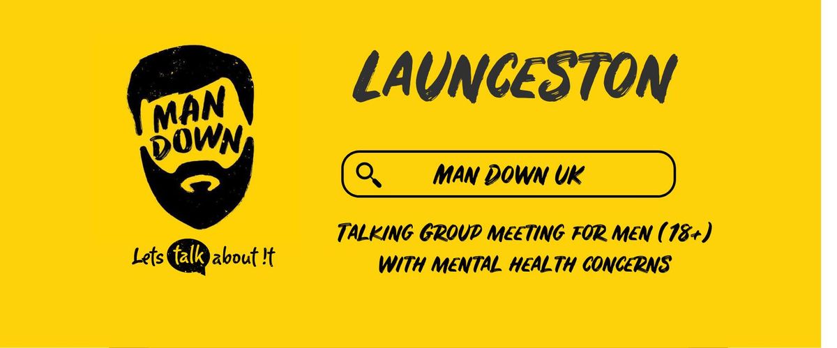 Man Down Launceston fortnightly mental health talking group