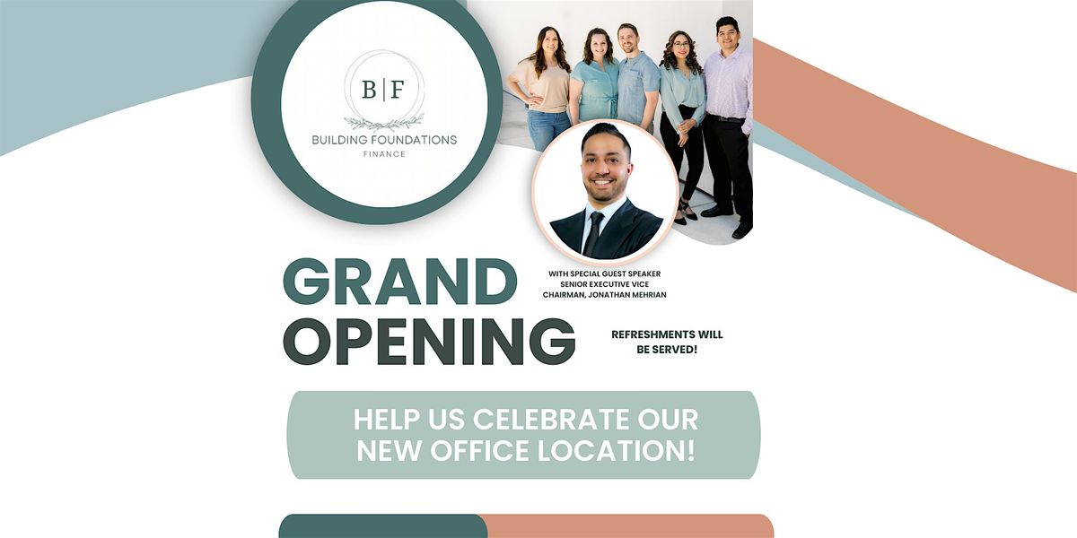 Building Foundations:  Join Us for Our Grand Opening Celebration!