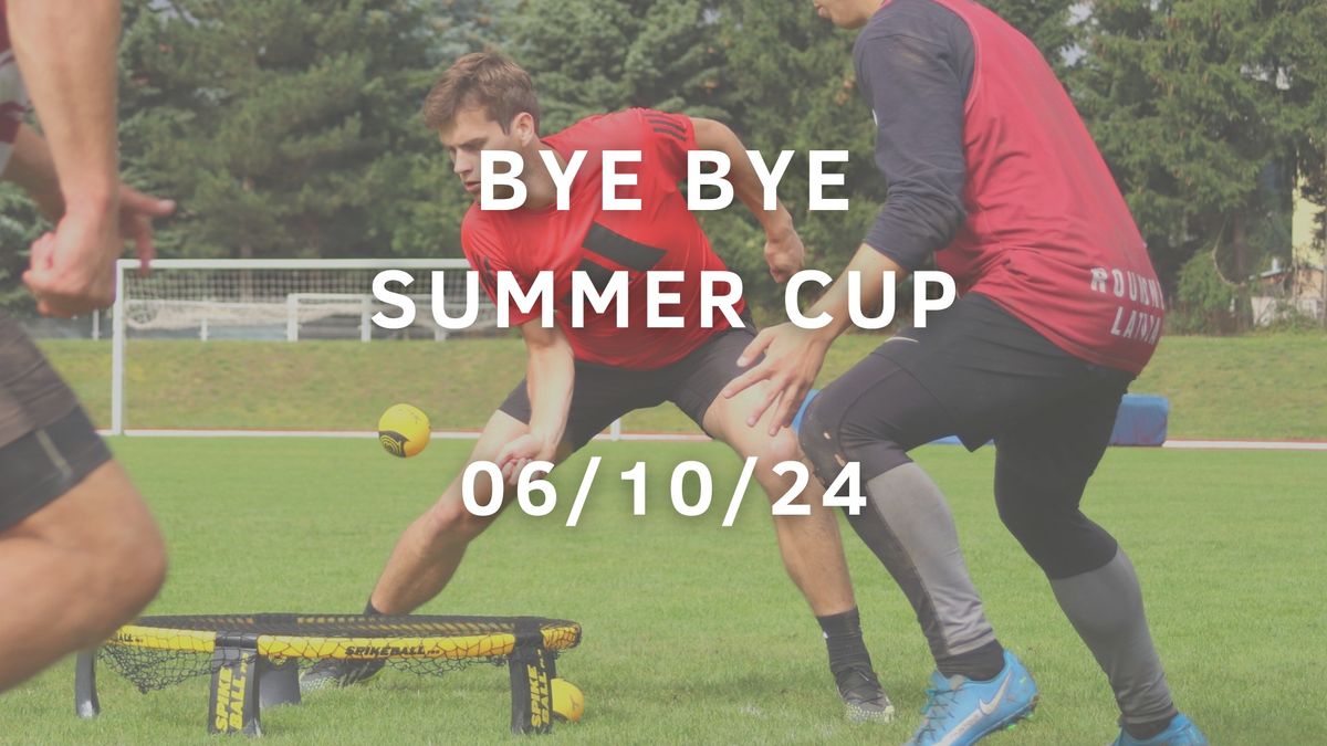 Bye Bye Summer CUP