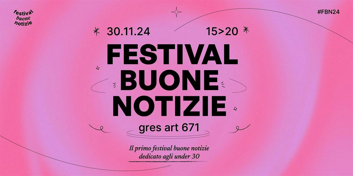 FESTIVAL BUONE NOTIZIE 2024