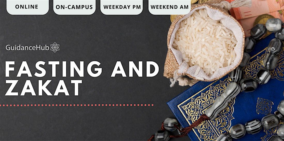 Fasting & Zakat - (Every Sat from 25th Jan | 8 Weeks | 10.00AM)