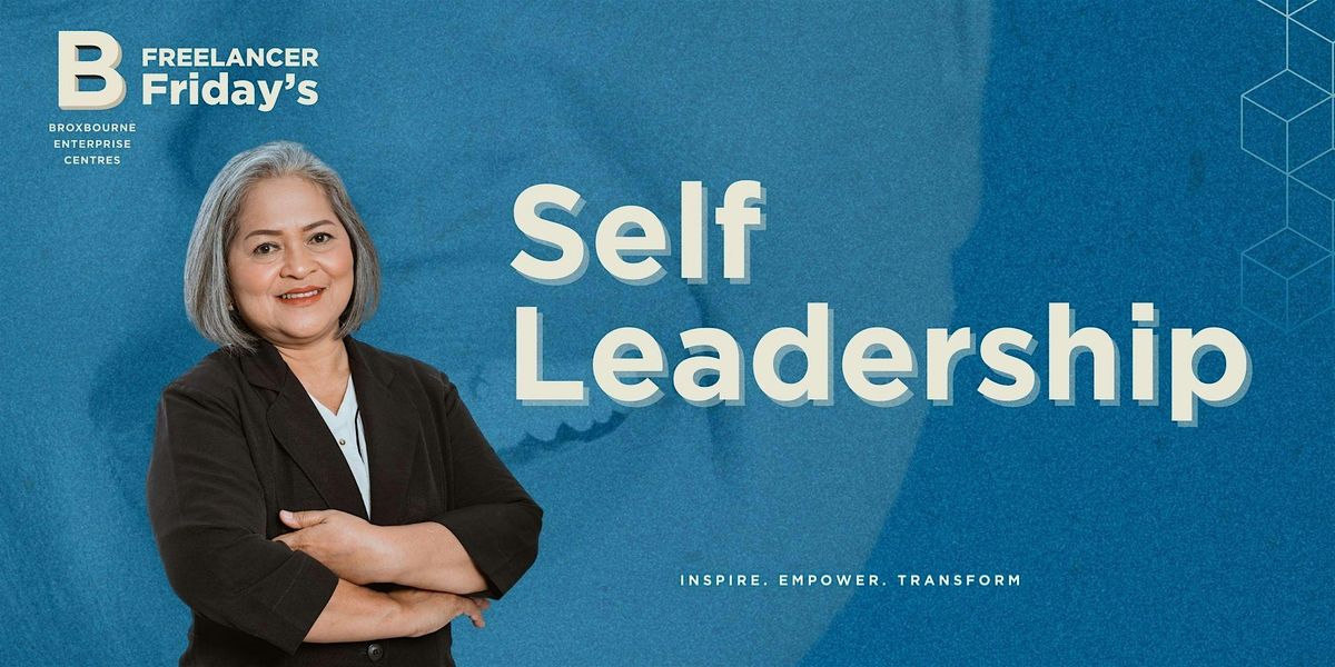 Freelancer Friday - Self Leadership
