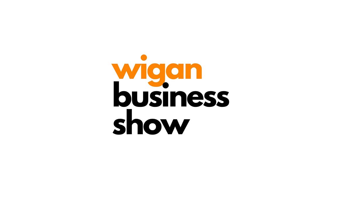 Wigan Business Show sponsored by Visiativ UK