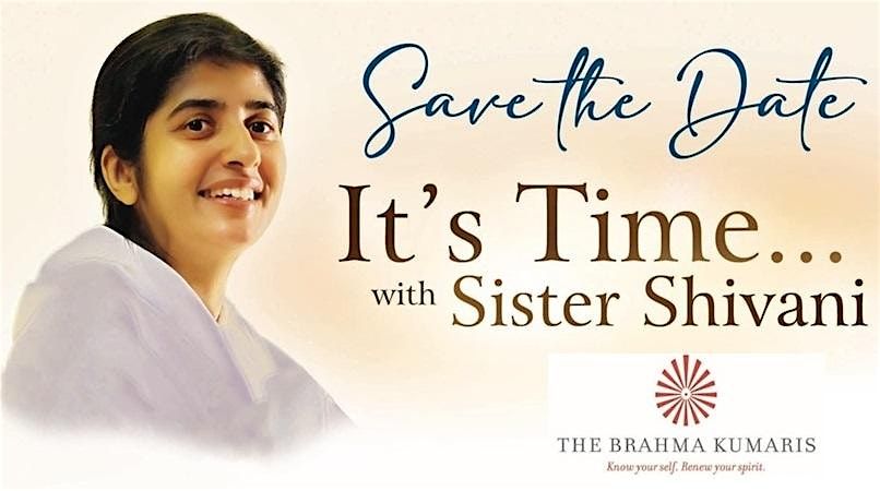 Its Time With Sister Shivani