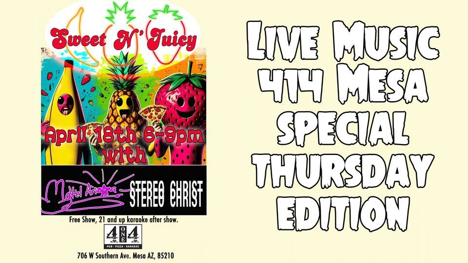 Sweet N' Juicy (OR) with Motel Arizona and Stereo Christ live 