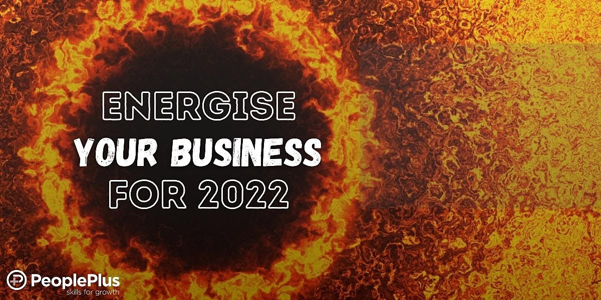 Energise Your Business for 2022 - Free for Greater Manchester residents