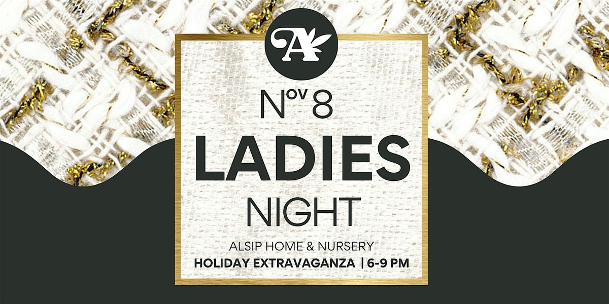 Ladies Night Holiday Extravaganza 2024 (Frankfort, IL Location)