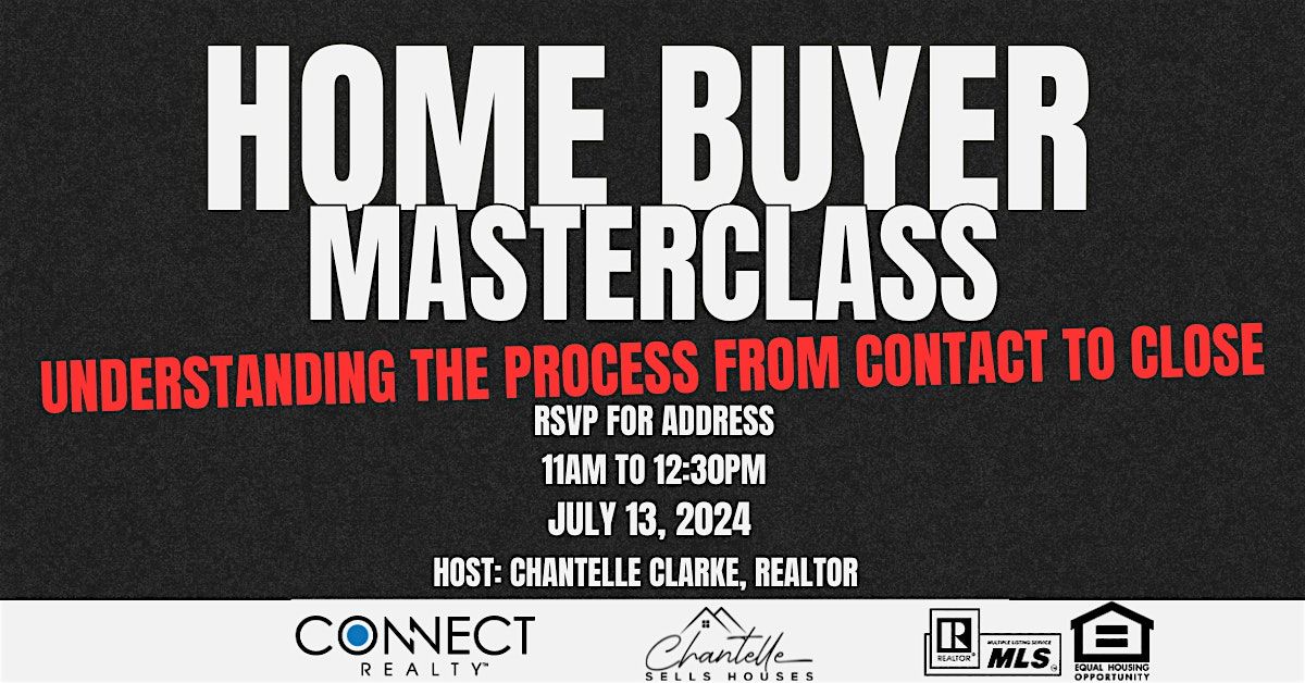 HOMEBUYER MASTERCLASS - Understanding the process from contract to close
