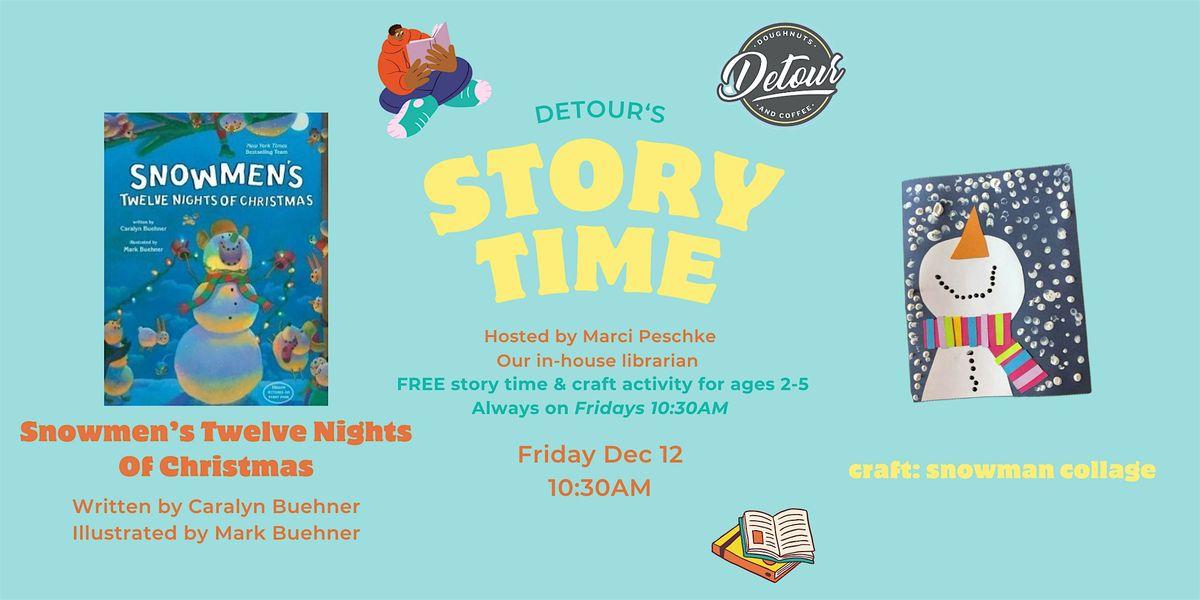 Detour Doughnuts Story Time- Snowmen's Twelve Nights of Christmas