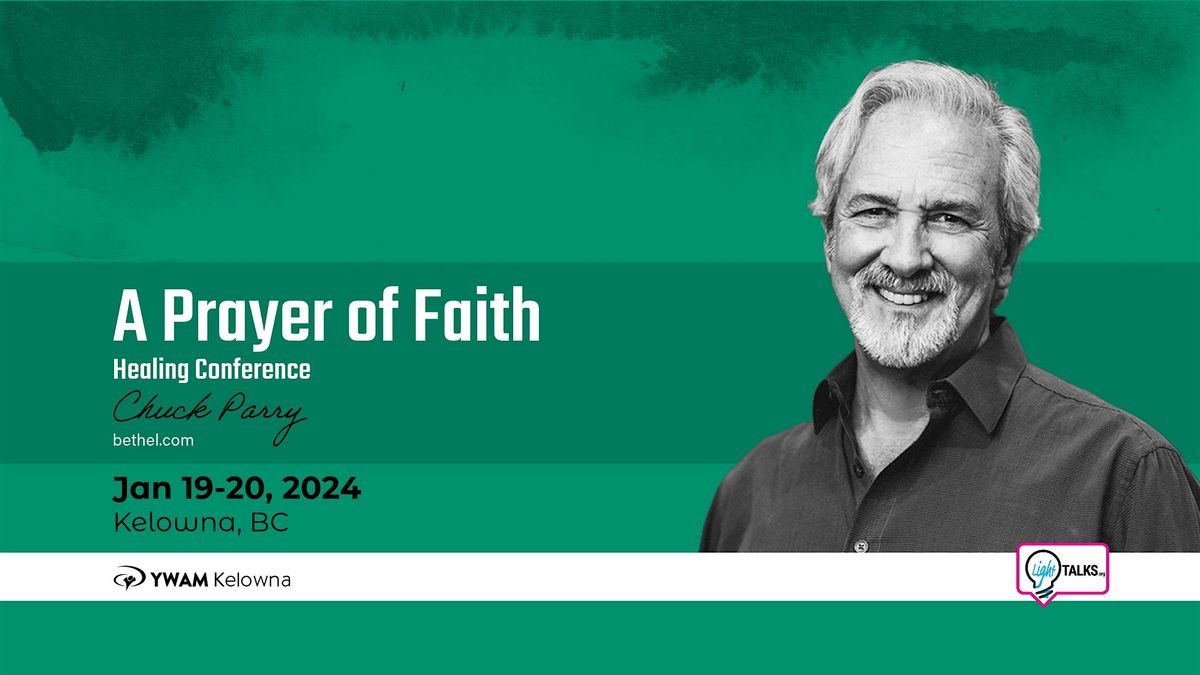 A Prayer of Faith | Healing Conference