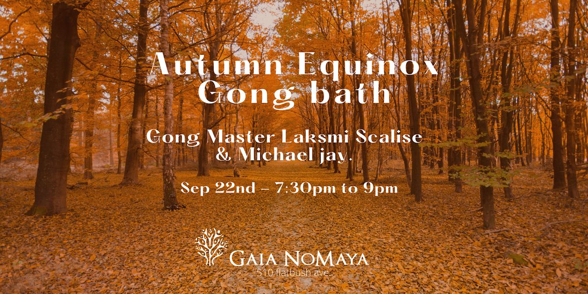 Autumn Equinox  Gong bath