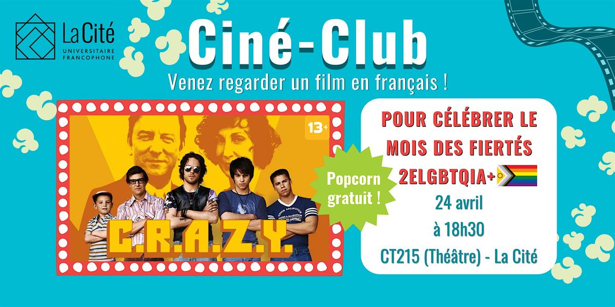 Cin\u00e9-Club - C.R.A.Z.Y. - Mois des Fiert\u00e9s 2ELGBTQIA+