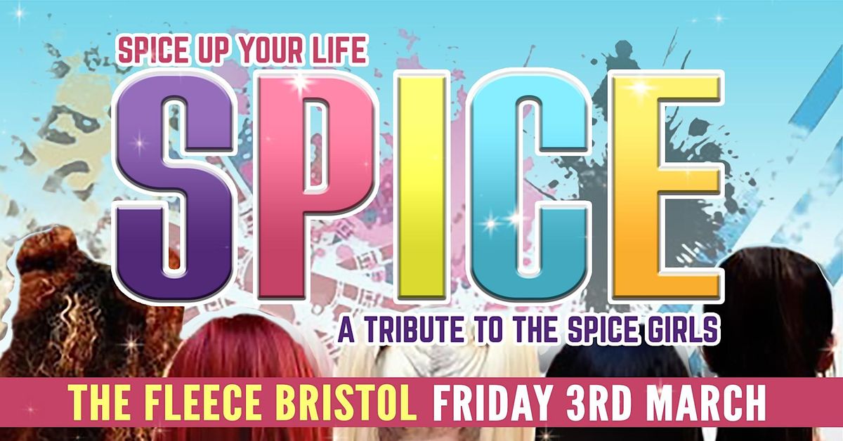 SPICE - a tribute to the Spice Girls