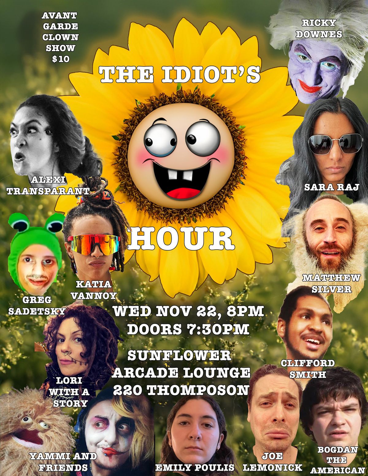 The Idiot's Hour: Avante Garde Clown Show 11\/22