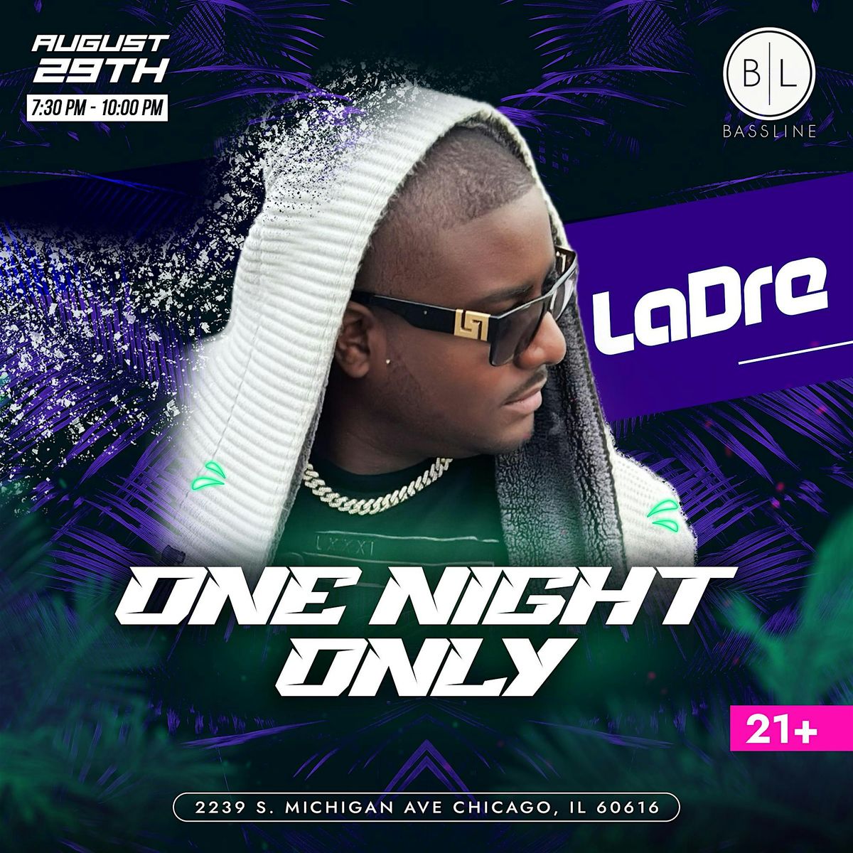 LaDre  - One Night Only