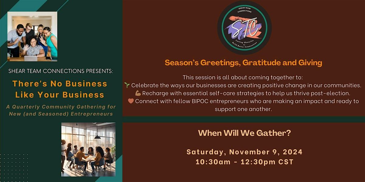 There\u2019s No Business Like Your Business: A Quarterly  Community Gathering